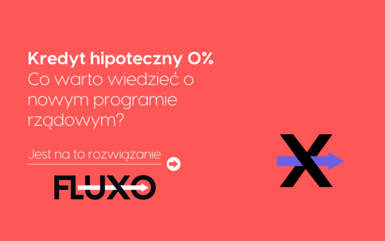 Kredyt hipoteczny 0 procent - fluxo