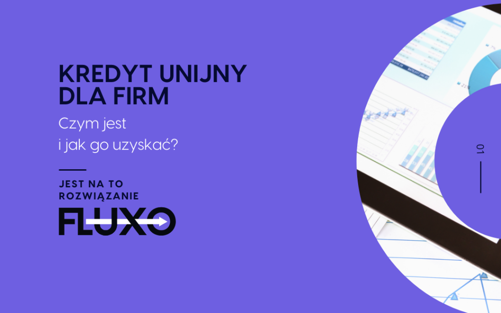 Kredyt unijny Dla firm - fluxo