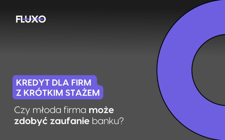 kredyt dla młodych firm - fluxo